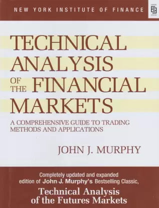 echnical Analysis of the Financial Markets: